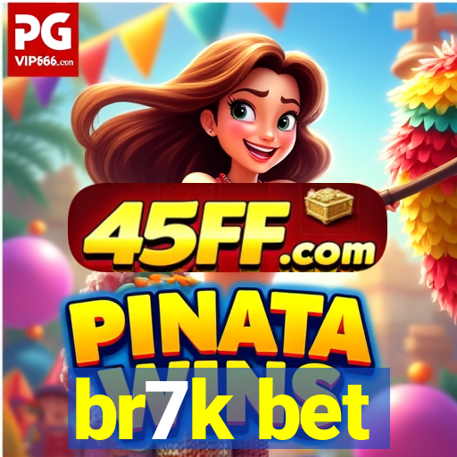br7k bet